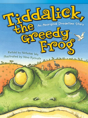 cover image of Tiddalick, the Greedy Frog